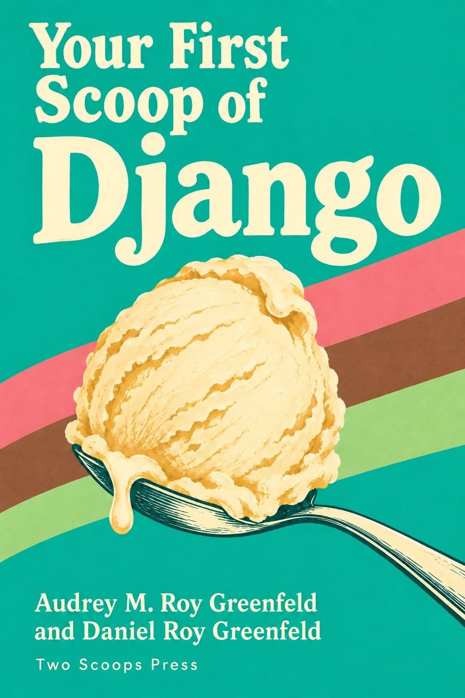 Cover for Your First Scoop of Django